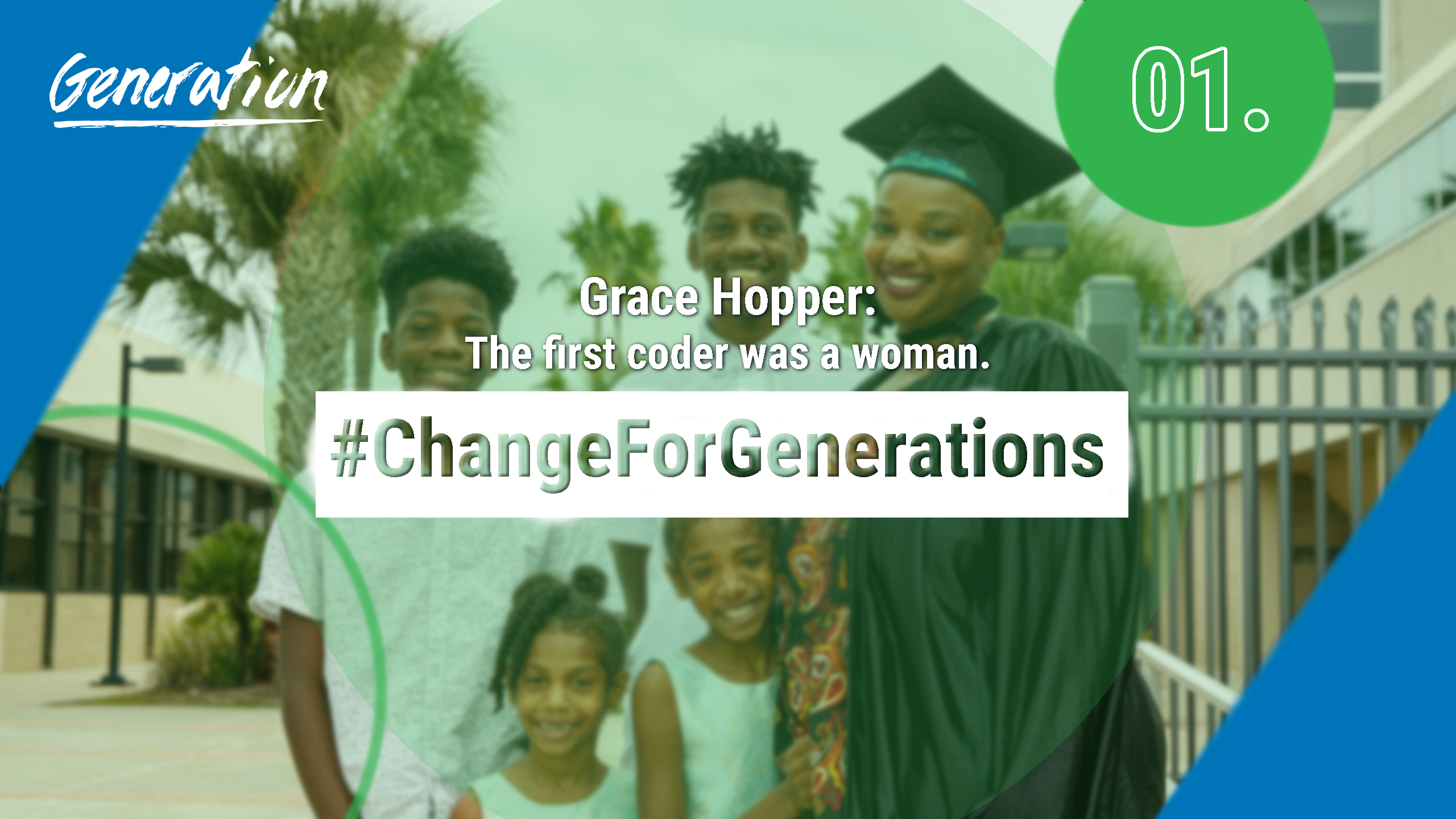 Meet Ashantee & Grace Hopper, Change for Generations Generation USA